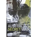 Australia`s Secret War - Hal GP Colebatch