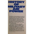 Military Air Power - Edited: John W R Taylor, FRHistS, AFRAeS, FSLAET and Kenneth Munson