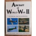 Aircraft of World War II: A Visual Encyclopedia - Author: Michael Sharpe, Jerry Scutts and Dan March