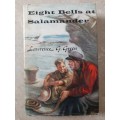 Eight Bells at Salamander - Author: Lawrence G. Green
