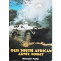 Our South African Army Today - Bernard Marks