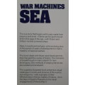 War Machines Sea from Phoenician galleys to Polaris submarines - Edited: Tom Perlmutter