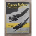 Famous Fighters of the Second World War (Second Series) - Author: William Green