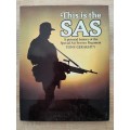 This is the SAS: A Pictorial History of the Special Air Service Regiment - Author: Tony Geraghty