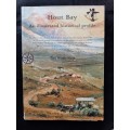 Hout Bay: An illustrated historical profile - Author: Tony Westby-Nunn SIGNED