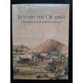 Beyond The Orange:Pioneers in the Land of Thirst & Peril - Author: Marius Diemont