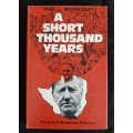 A Short Thousand Years : The end of Rhodesia`s Rebellion - Author: Paul L. Moorcraft