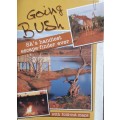 Going  Bush - SA`s Handiest Escape-Finder Ever