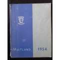 Maitland 1954 - Editors: Miss M.Lahee(English)/ Mnr. N.J. Roussouw(Afrikaans)