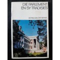 Die Parlement En Sy Tradisies - Author: Dr Paul van der Merwe