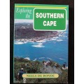 Exploring the Southern Cape - Author: Neels De Ronde