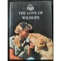 For the Love of Wildlife - Author: Chris Mercer & Beverley Pervan