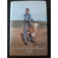 A Fork in the Road - Author: André Brink