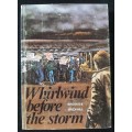 Whirlwind before the storm - Author: Alan Brooks & Jeremy Brickhill