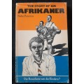 The Story of an Afrikaner: Die Rewolusie van die Kinders? - Author: Natie Ferreira