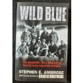 Wild Blue: 741 Squadron- on a Wing & a Prayer over occupied Europe - Author: Stephen E. Ambrose