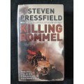 Killing Rommel - Author: Steven Pressfield