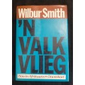 `n Valk Vlieg - Author: Wilbur Smith