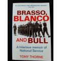 Brasso, Blanco & Bull - Author: Tony Thorne