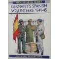 Germany`s Spanish Volunteers 1941-45 - Osprey Military