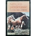 Ken ons perderasse - Author: F.J.vander Merwe