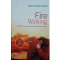 Fire Walking - Federico Ezequiel Gargiulo