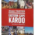 Road Tripper - Karoo - Eastern Cape - Karoo - Chris Marais & Julienne du Toit