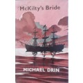 McKilty`s Bride - Michael Drin