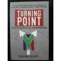 Turning Point: South Africa at a Crossroads - Author: Theuns Eloff
