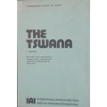 The Tswanna - Ethnographic Survey of Africa