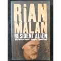 Resident Alien:South Africa`s Hunter S Thompson - Author: Rian Malan