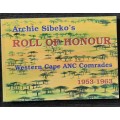 Archie Sibeko`s with Joyce Leeson Roll of Honour: Western Cape ANC Comrades 1953-1963