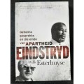 Eindstryd: Geheime gesprekke & die einde van apartheid - Author: Willie Esterhuyse