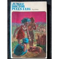 Jungle Doctor Pulls a Leg - Author: Paul White