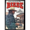 The Laredo Assignment: A Hero of the savage West~Balde - Author: Matt Chisholm