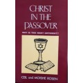 Christ In The Passover -Ceil and Moishe Rosen