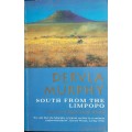 South From The Limpopo - Dervla Murphy