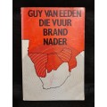 Die Vuur Brand Nader - Author: Guy van Eeden