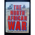 The North African War - Author: Warren Tute Forward by Manfred Rommel