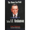 The Moon Can Wait - The Hon A E Abrahamson - Paul Clingman