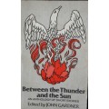 Between the Thunder and the Sun - An Anthology of Short Stories Edited by John Gardner