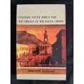 Colonial South Africa & the Origins of the Racial Order - Author: Timothy Keegan