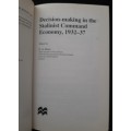 Decision-Making in the Stalinist Command Economy, 1932-37 - Edited: E.A. Rees