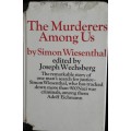The Murderers Among Us - Simon Wiesenthal edited by Joseph Wechsberg
