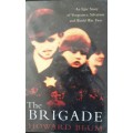 The Brigade - Howard Blum