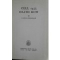 Cell 2555 Death Row - Caryl Chessman