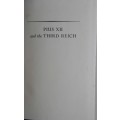 Pius XII and the Third Reich - A Documentation - Saul Friedlander
