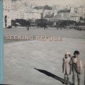 Seeking Refuge - Linda Coetzee- Myra Osrin - Millie Pilmstone