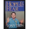 Hope & Fear: Reflections of a Democrat - Author: Tony Leon