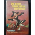 Die groot Liewe Heksie-storieboek - Author: Verna Vels